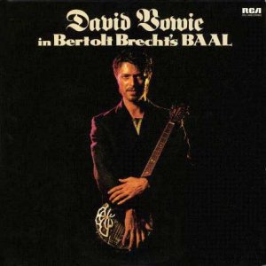 David Bowie in Bertold Brecht's Baal David Bowie in Bertold Brecht's Baal