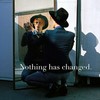 Nothing Has Changed 2 CD