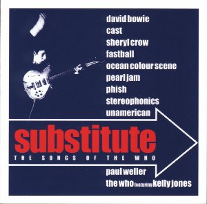 Substitute : The Songs Of The Who